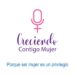 CRECIENDO CONTIGO MUJER Bioética, cultura de la muerte y sexualidad