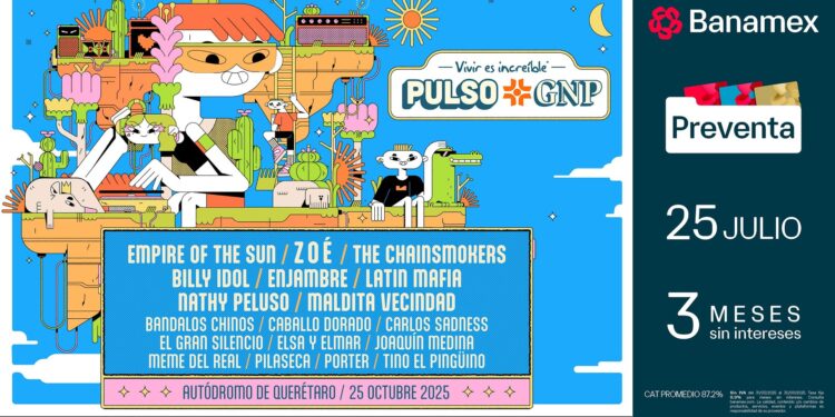 El festival Pulso GNP vuelve a latir con su edición 2025