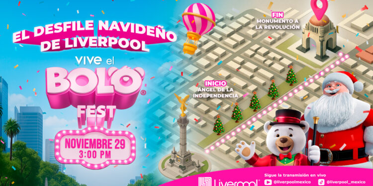 Liverpool enciende la magia de la navidad con el regreso del Bolo Fest 2025: el desfile que une a generaciones