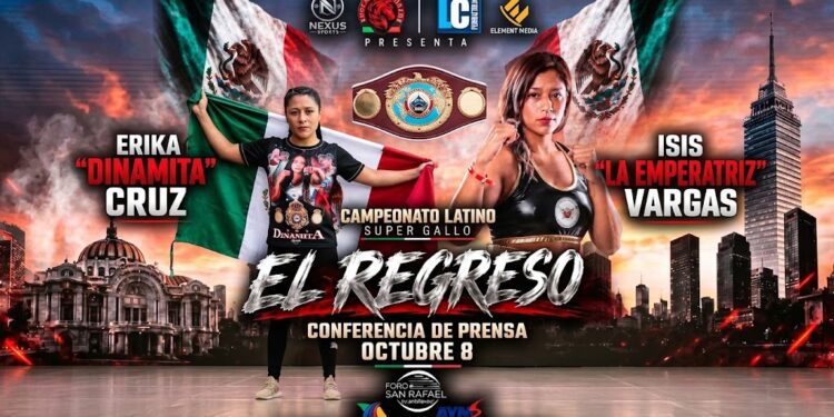 Erika “Dinamita” Cruz e Isis “La Emperatriz” Vargas disputarán el título Latino Supergallo de la WBO en “El Regreso”